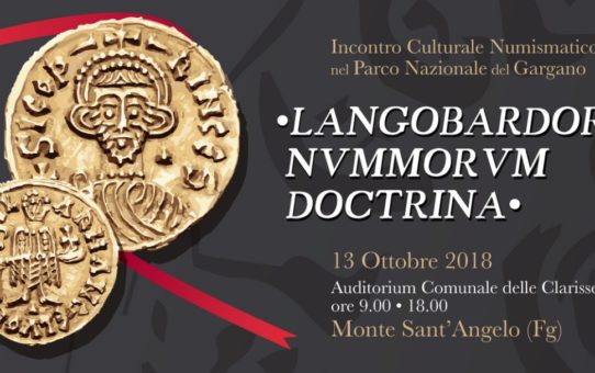 Incontro Culturale Numismatico nel Parco Nazionale del Gargano: "LANGOBARDORVM NVMMORVM DOCTRINA"